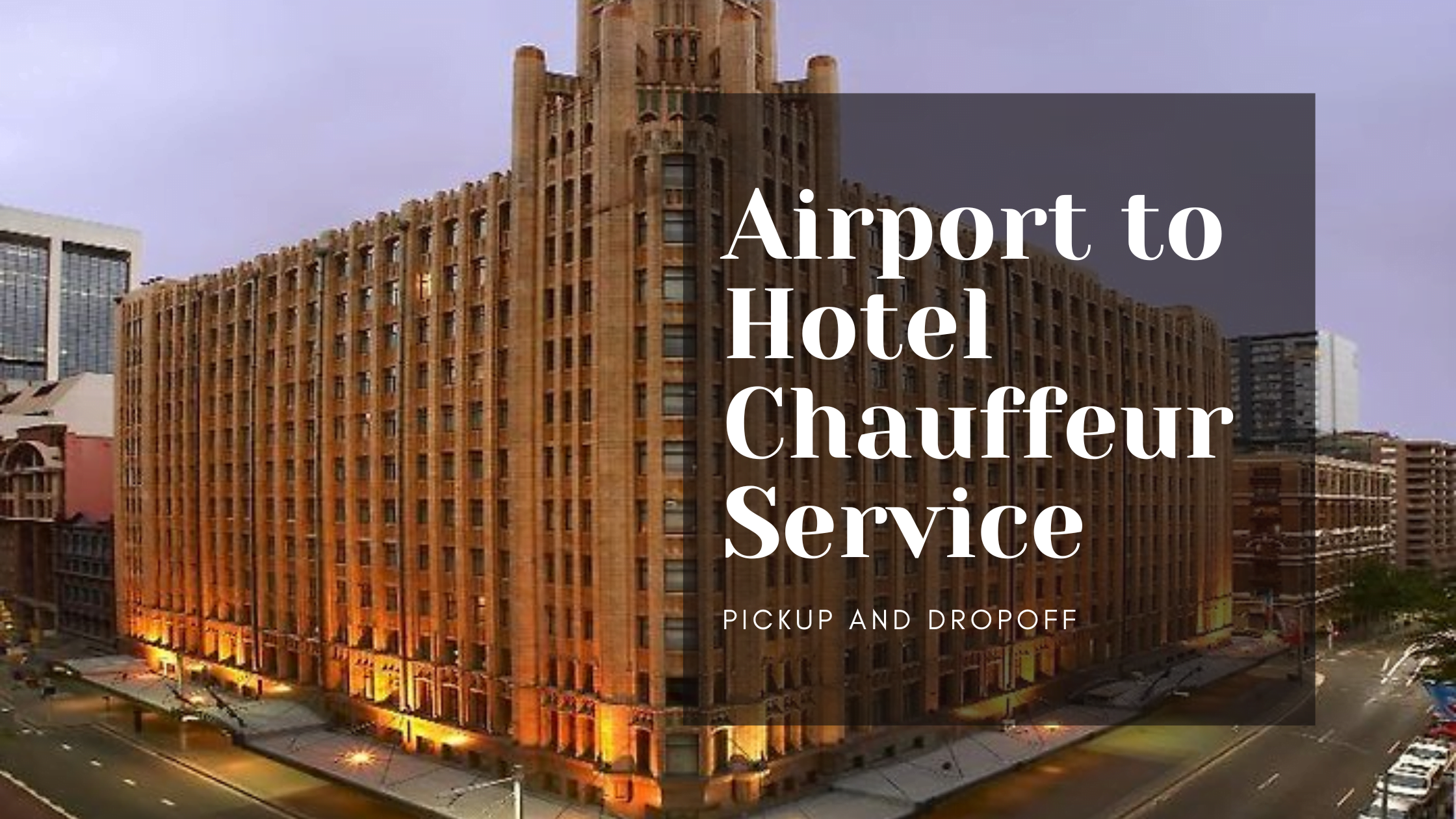 Sydney Airport to The Grace Hotel Chauffeur Service